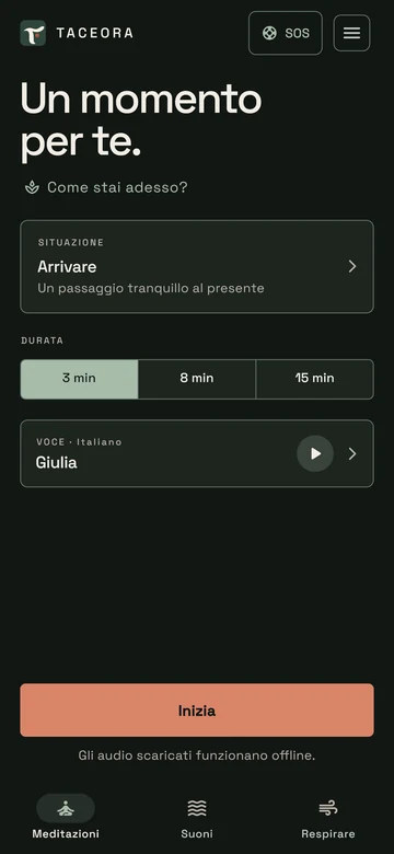 Schermata iniziale di Taceora in italiano con SOS, «Come stai adesso?» e scelta di situazione, durata e voce.